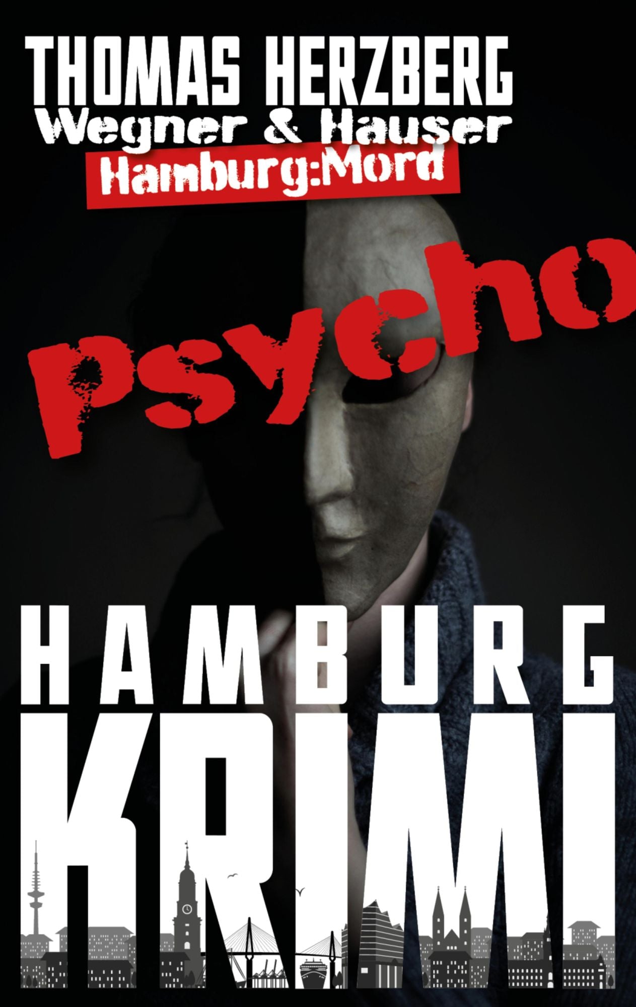 Psycho (Wegner & Hauser): Hamburg: Mord