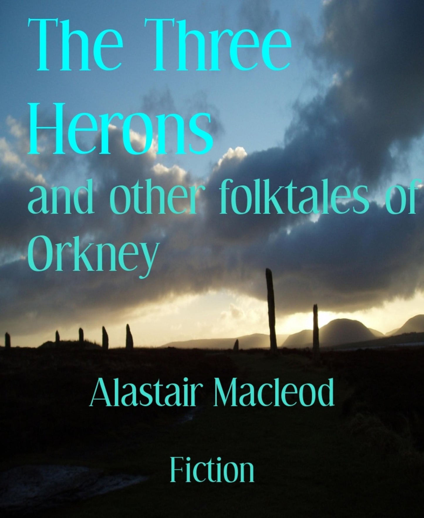 The Three Herons: and other folktales of Orkney