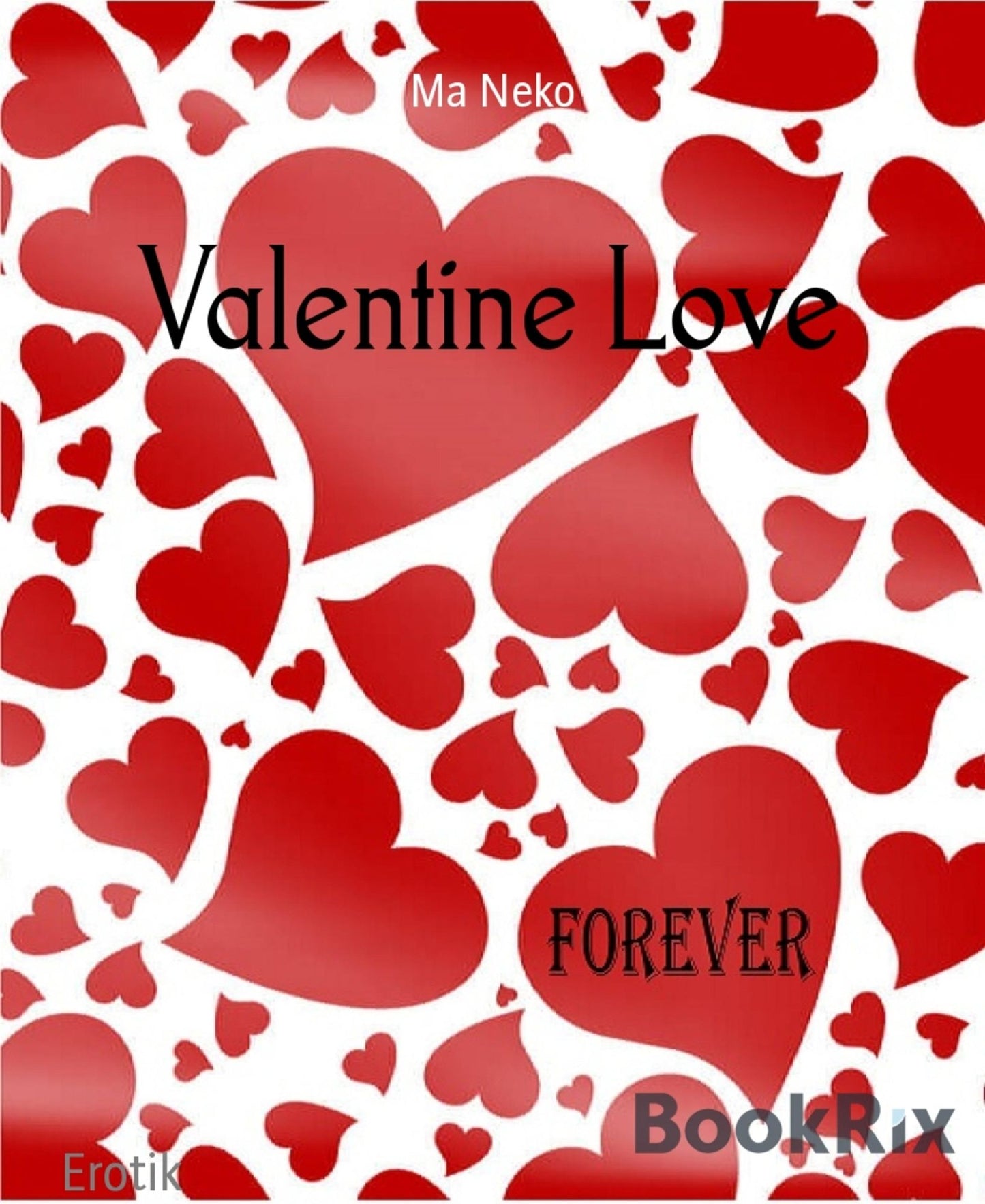 Valentine Love: Forever Bonus (3)