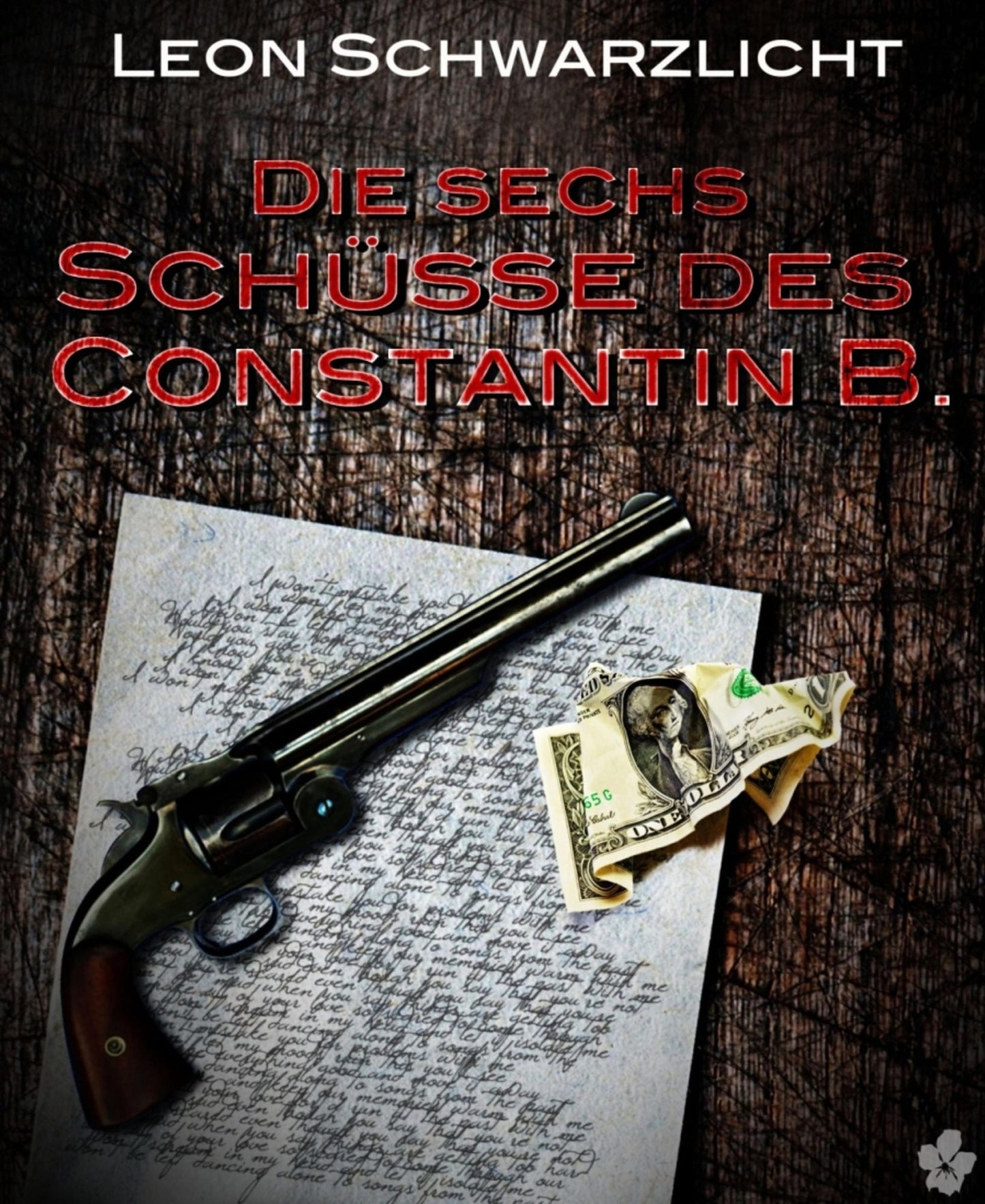 Die sechs Schüsse des Constantin B.