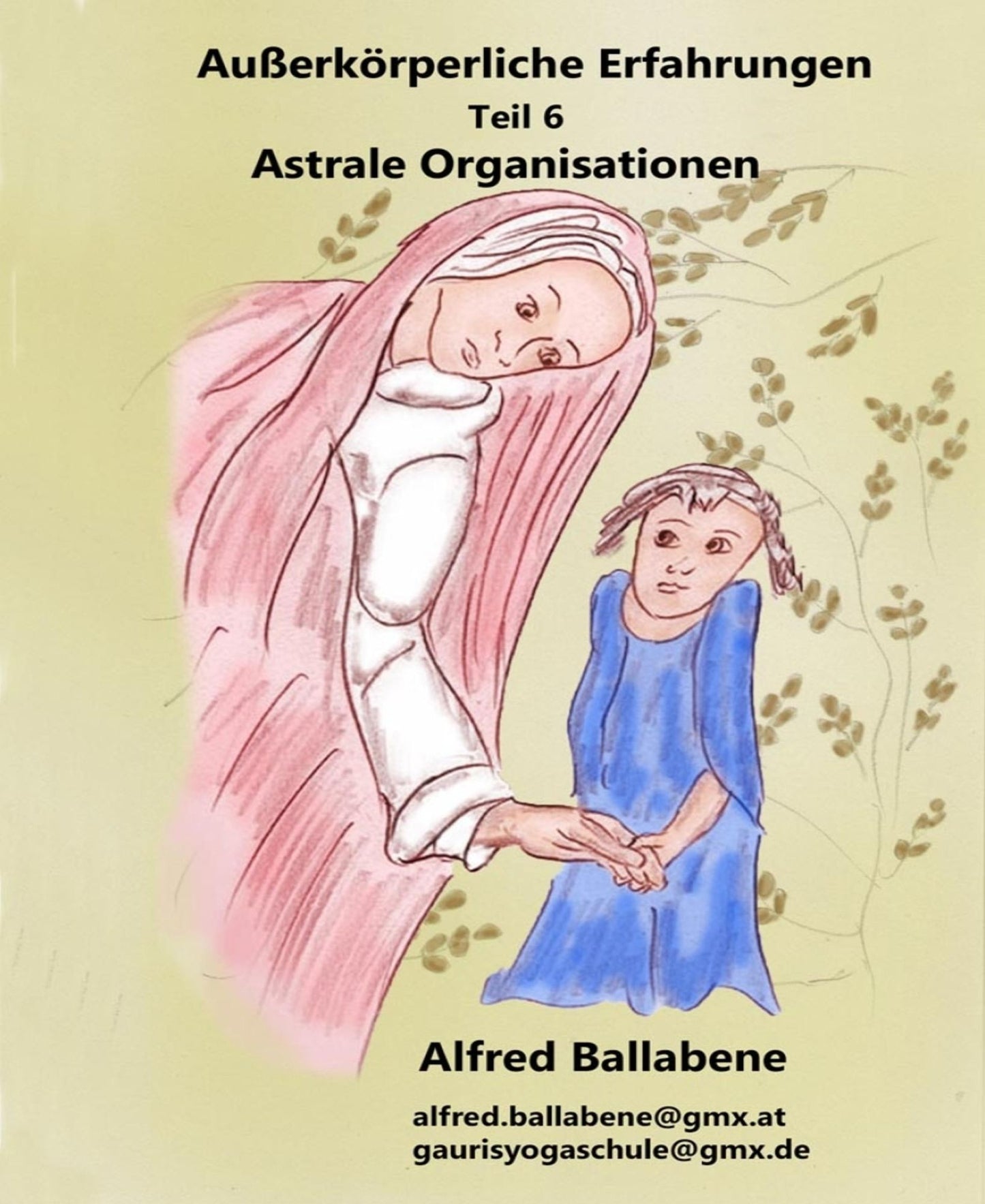 Außerkörperliche Erfahrungen: Teil 6 - Astrale Organisationen