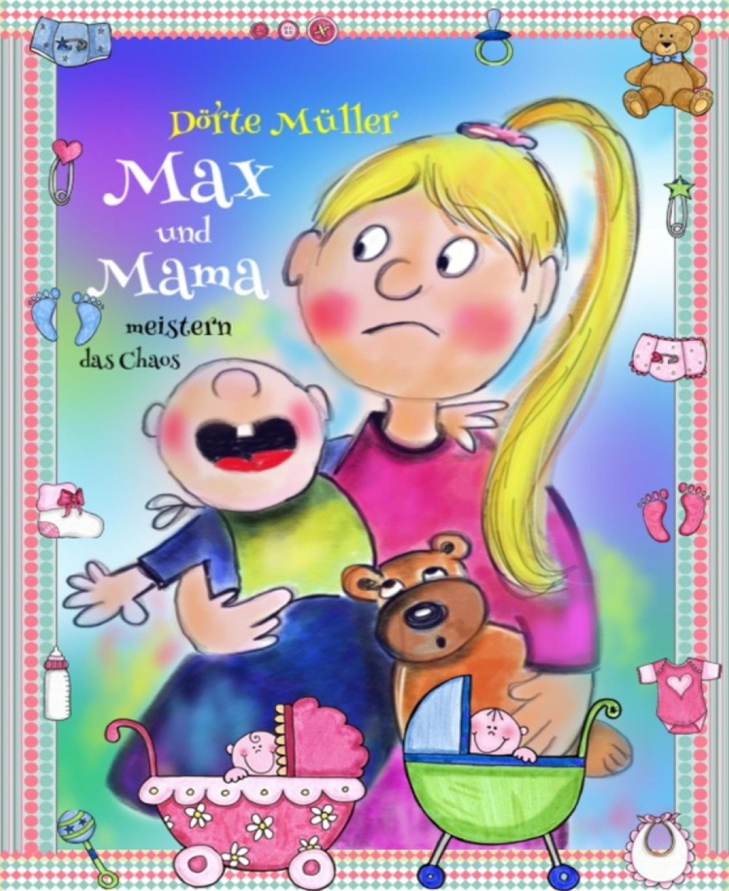 Max und Mama: Max und Mama meistern das Chaos