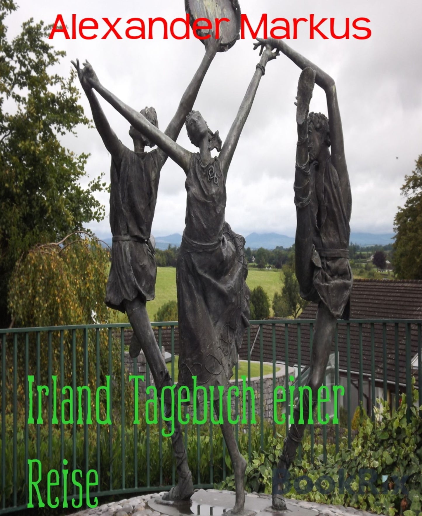 Irland Tagebuch einer Reise
