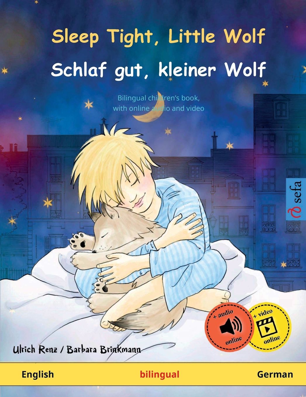 Sleep Tight, Little Wolf - Schlaf gut, kleiner Wolf (English - German): Bilingual children's book with mp3 audiobook for download, age 2-4 and up