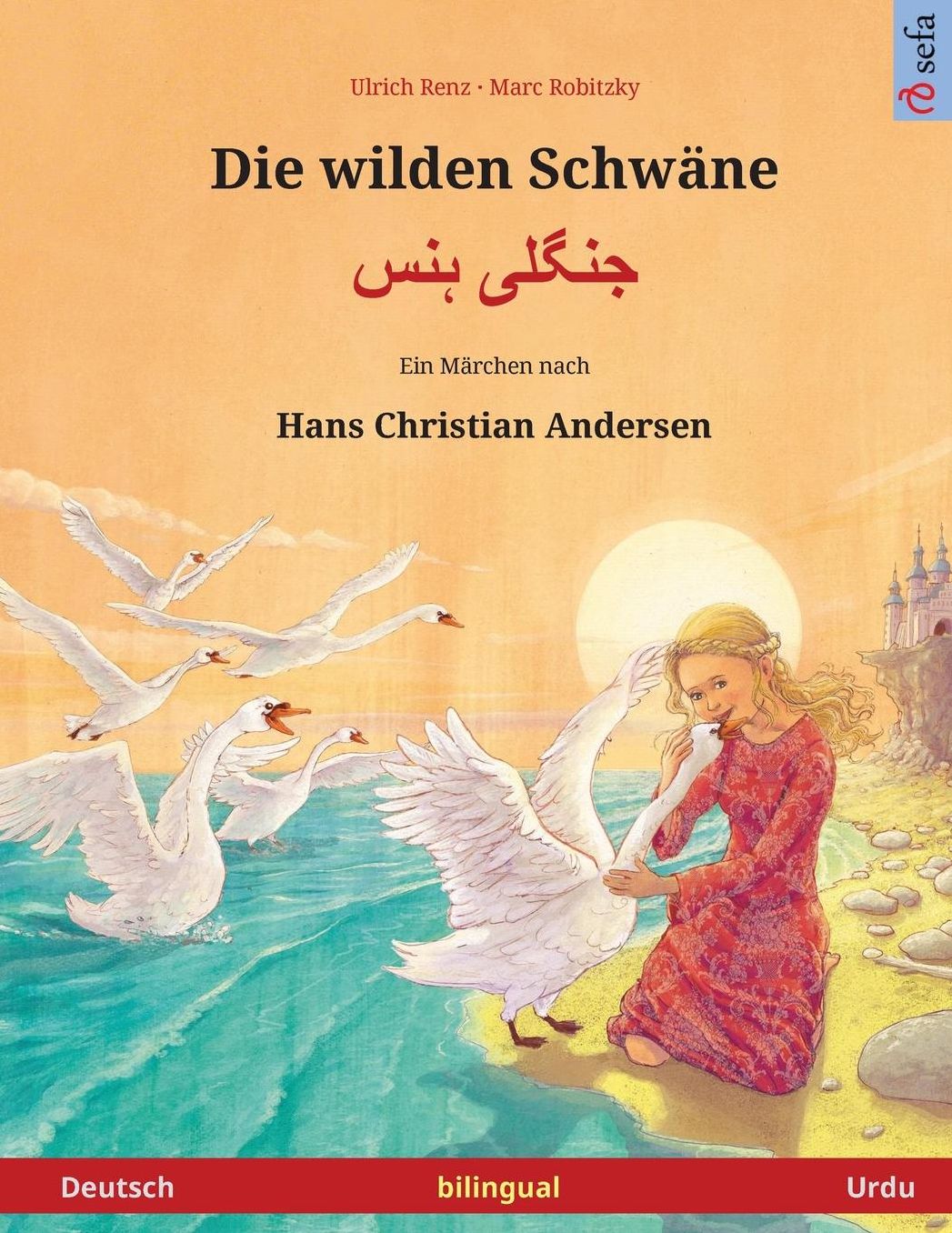 Die wilden Schwäne - Jungli hans. Zweisprachiges Kinderbuch nach einem Märchen von Hans Christian Andersen (Deutsch - Urdu)