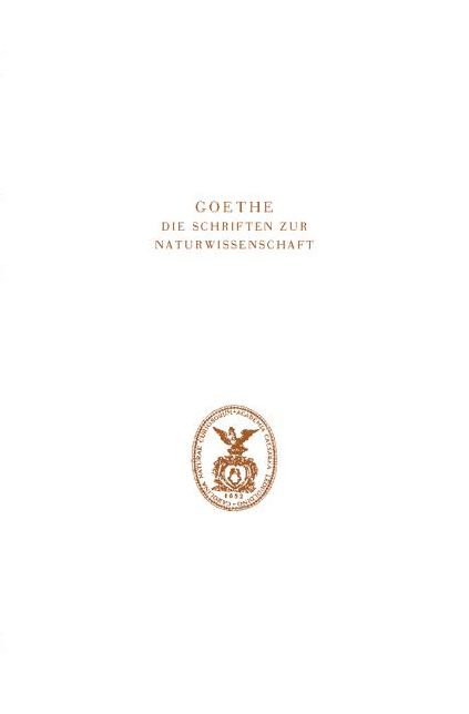 Goethe. Die Schriften zur Naturwissenschaft (Leopoldina): Zweite Abteilung: Erganzungen und Erlauterungen.Band 7: Zur Geologie und Mineralogie. Von den Anfangen bis 1805
