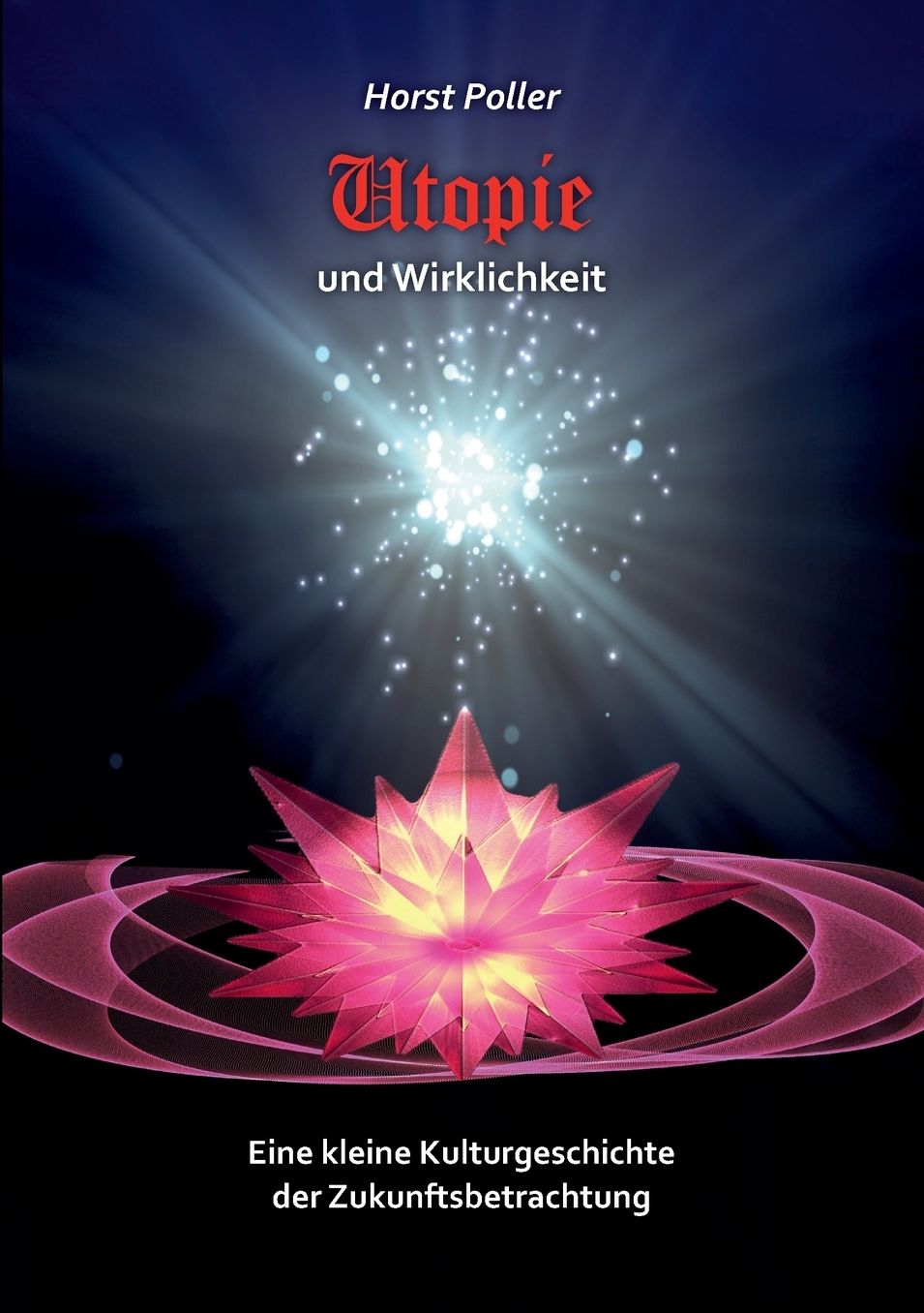 Utopie und Wirklichkeit