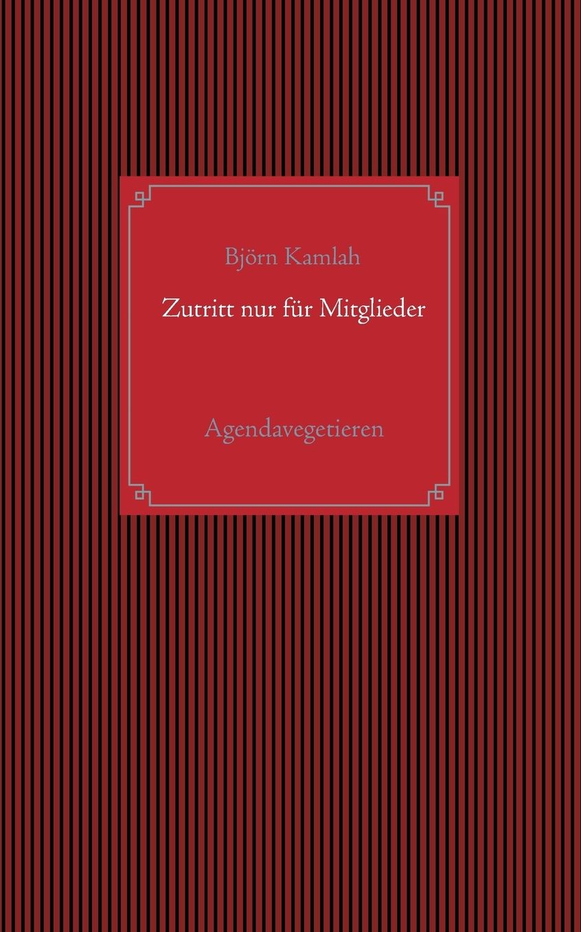 Zutritt nur für Mitglieder