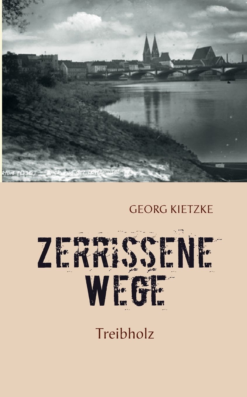 Zerrissene Wege: Treibholz