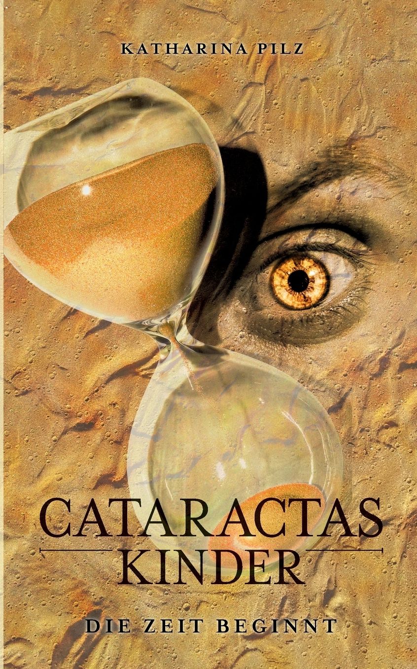 Cataractas Kinder: Die Zeit beginnt