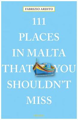 111 Places in Malta That You Shouldn't Miss