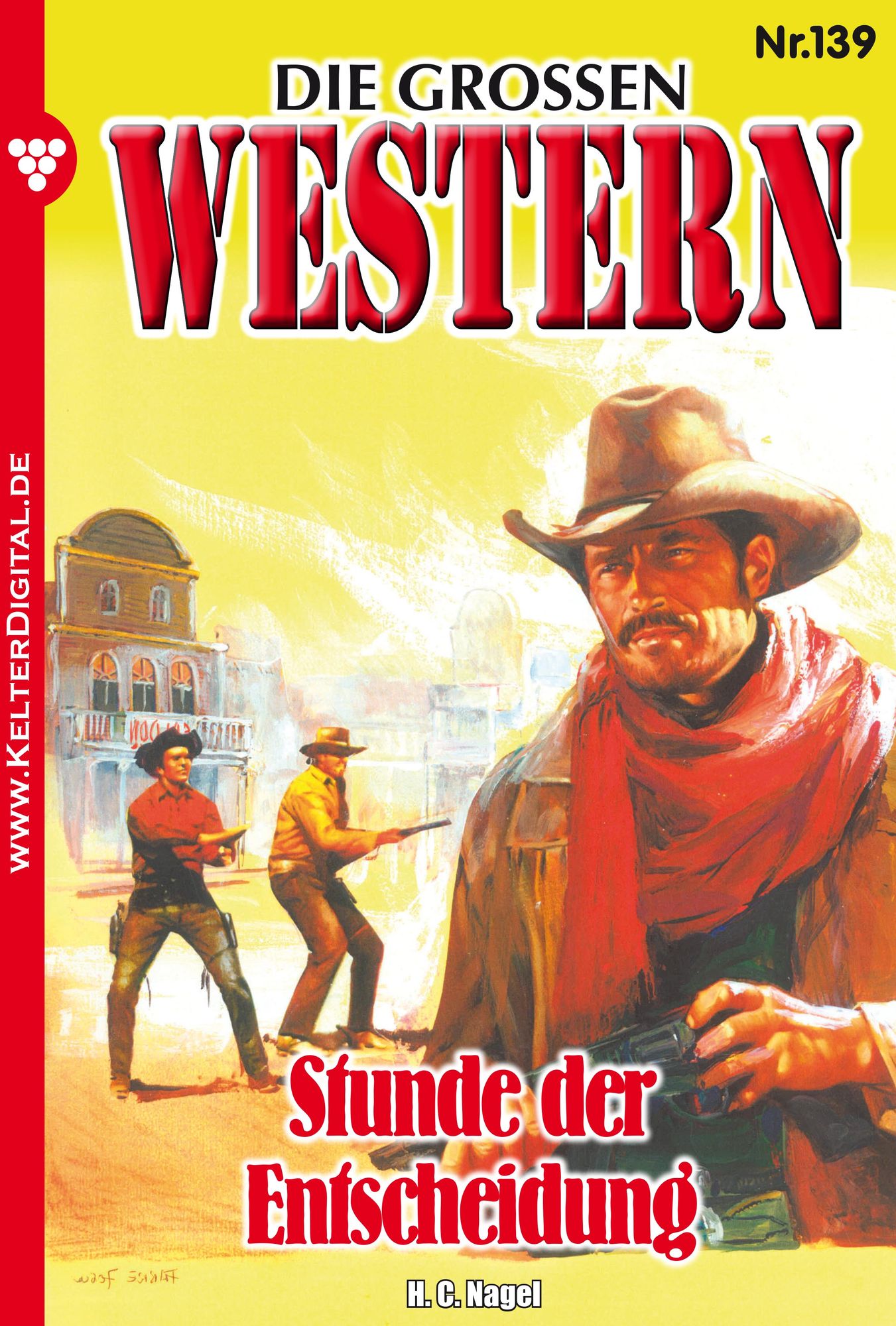 Die großen Western 139: Stunde der Entscheidung