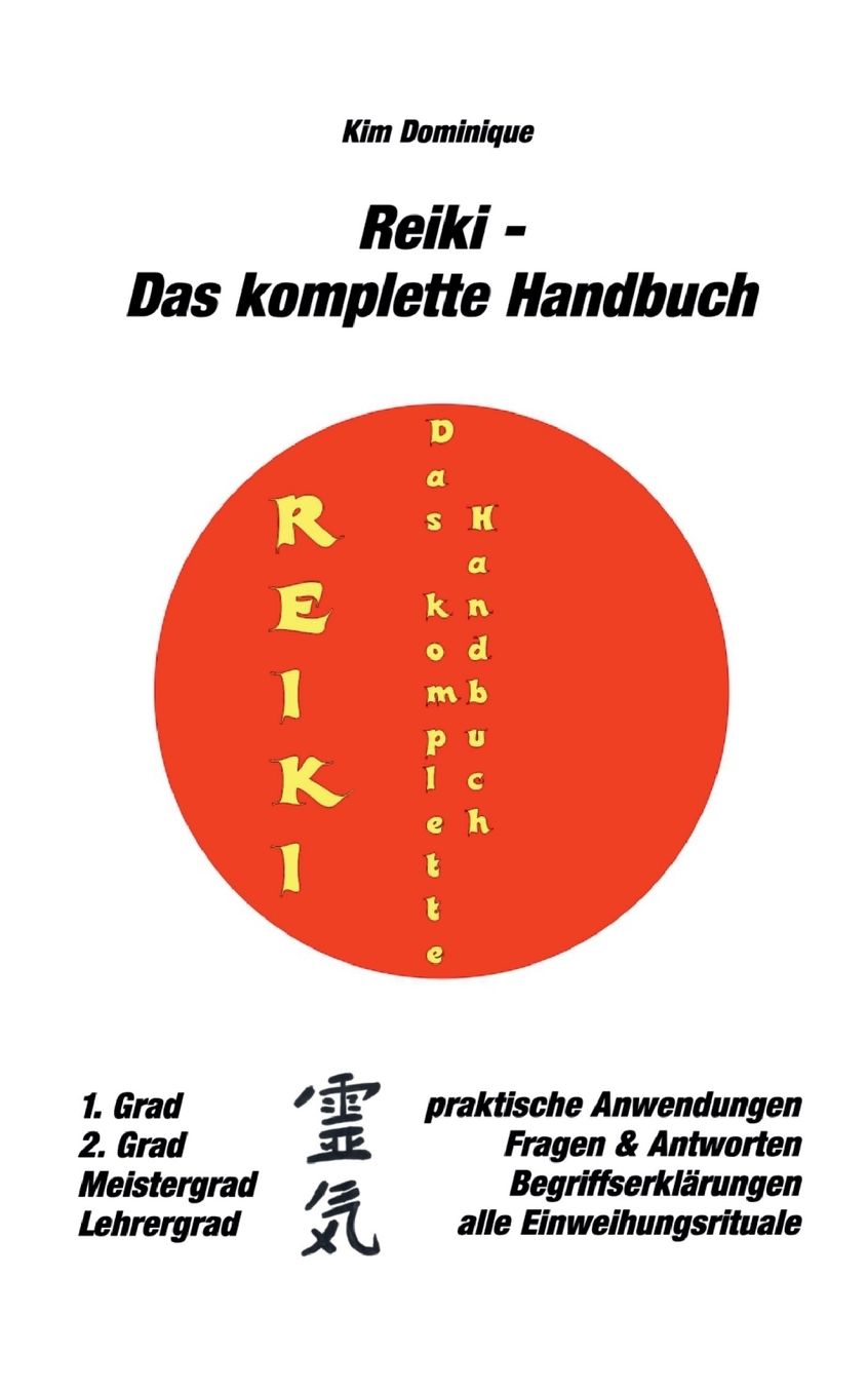 Reiki - Das komplette Handbuch