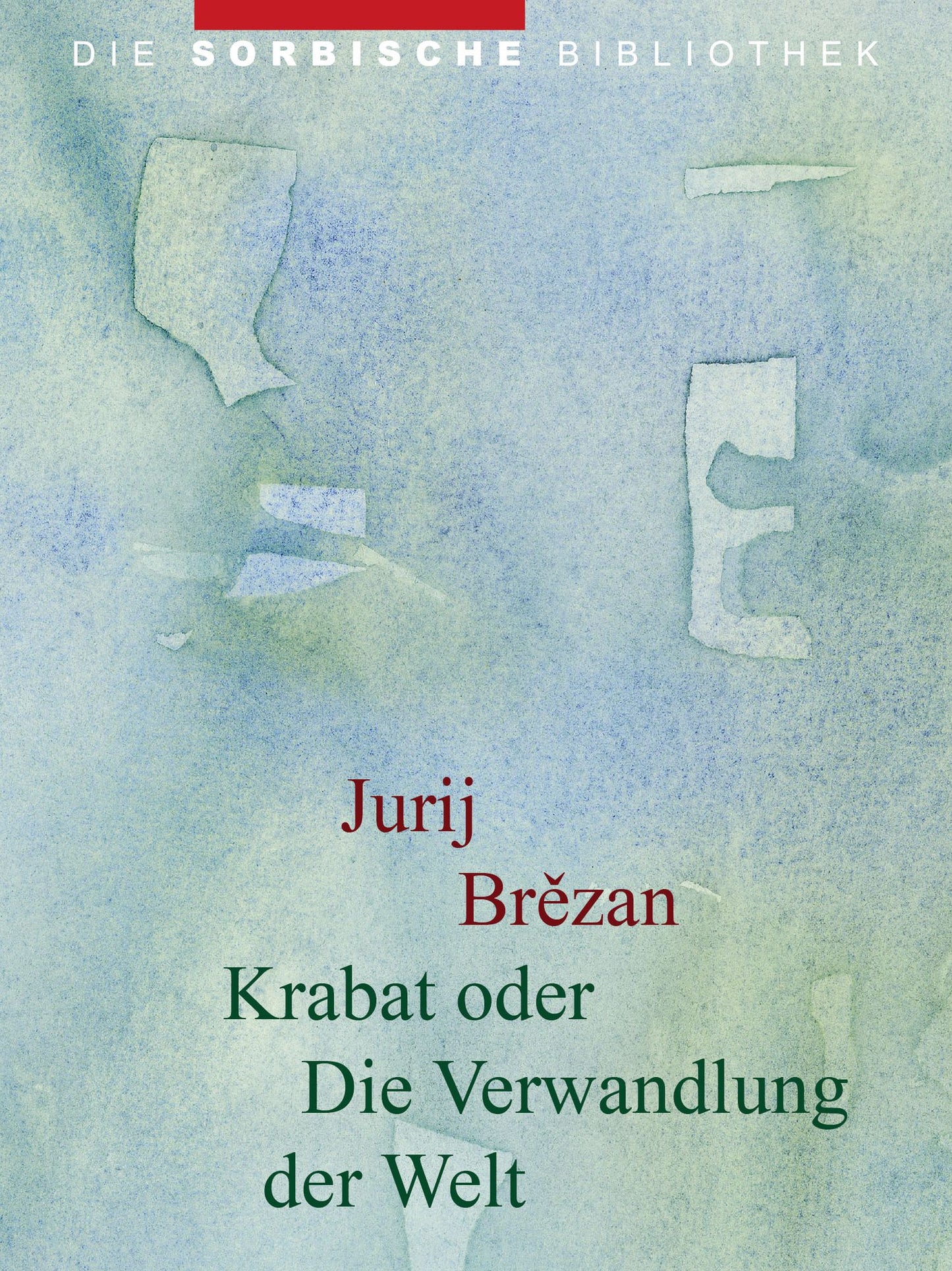 Krabat oder Die Verwandlung der Welt