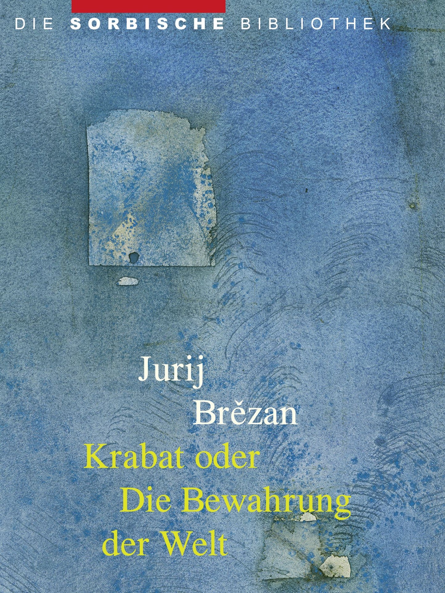 Krabat oder Die Bewahrung der Welt