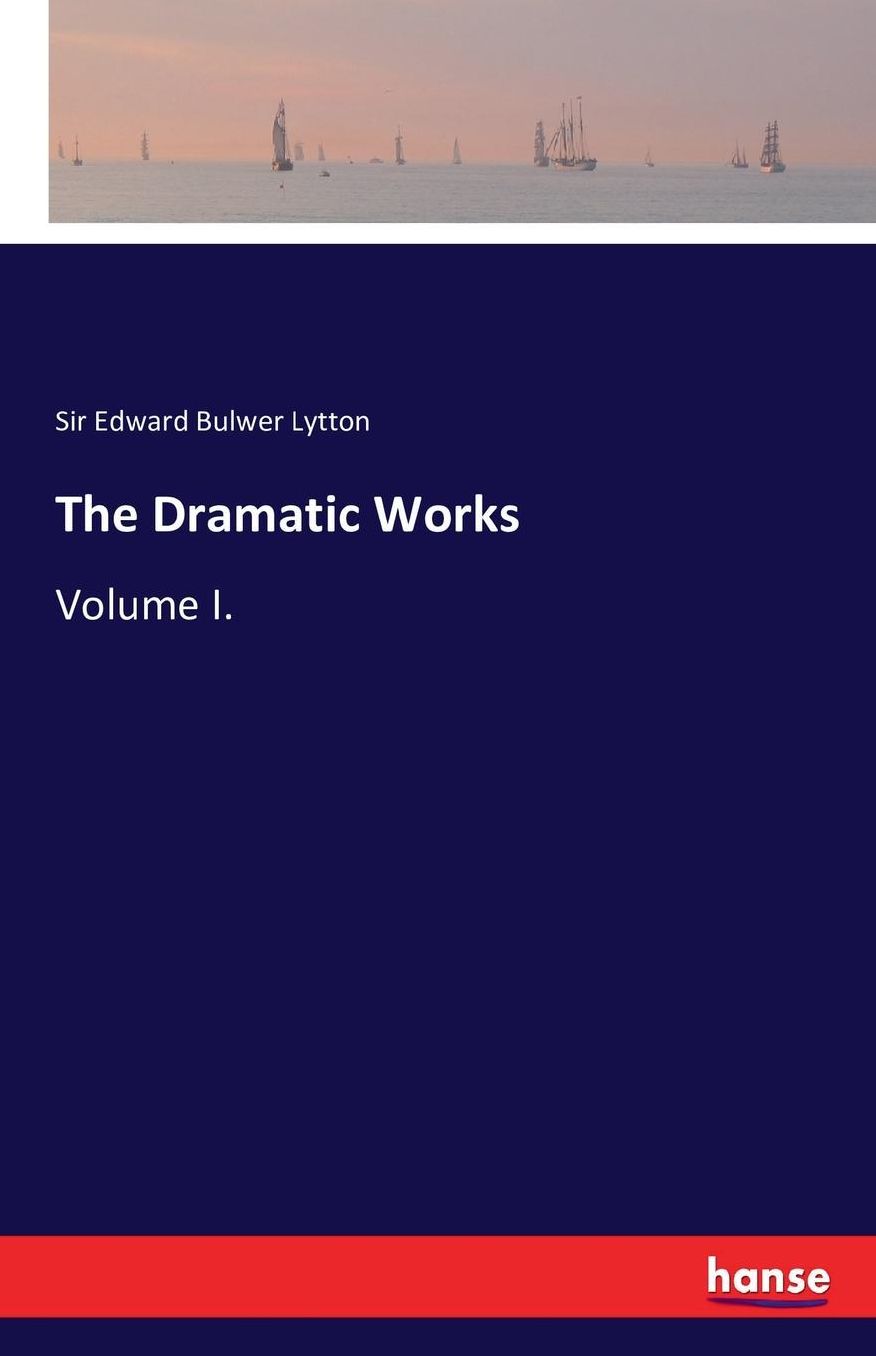The Dramatic Works