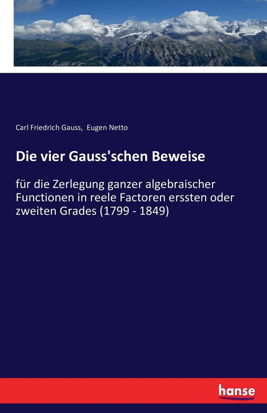 Die Vier Gauss'schen Beweise