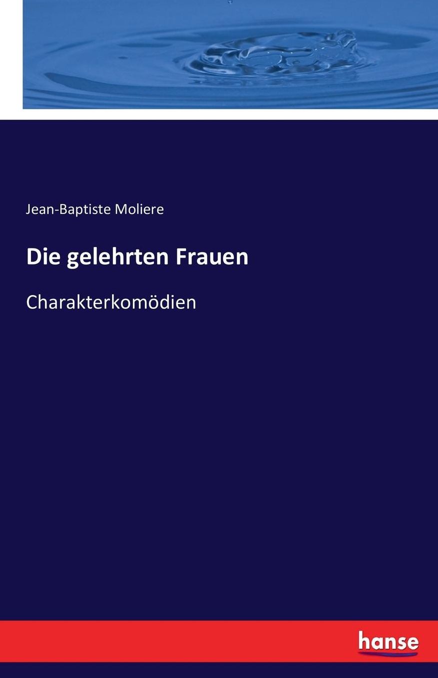 Die gelehrten Frauen
