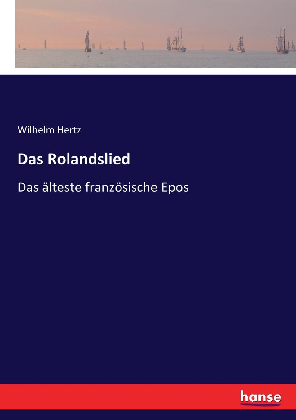 Das Rolandslied: Das älteste französische Epos