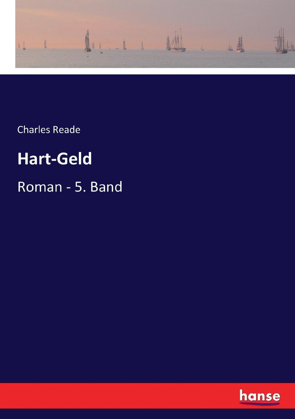 Hart-Geld: Roman - 5. Band