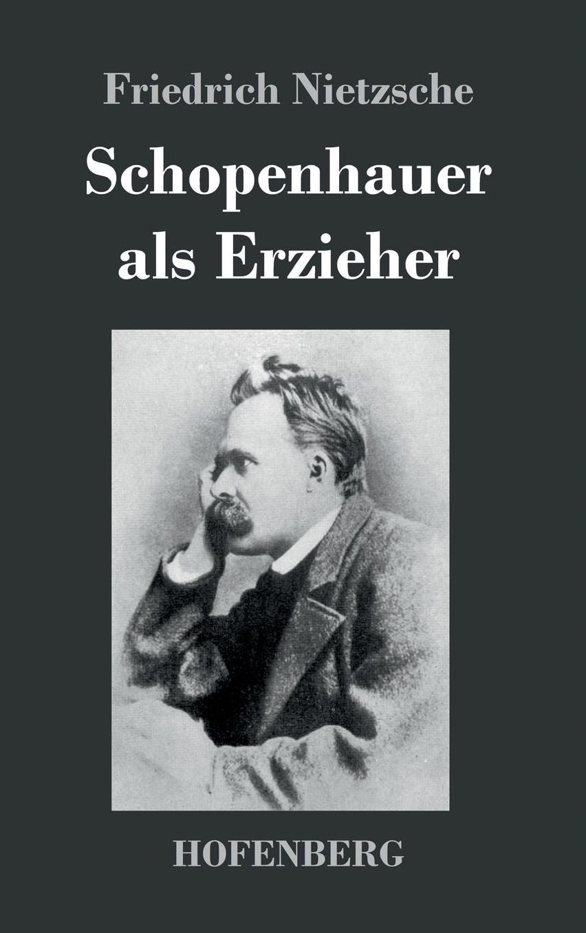 Schopenhauer ALS Erzieher