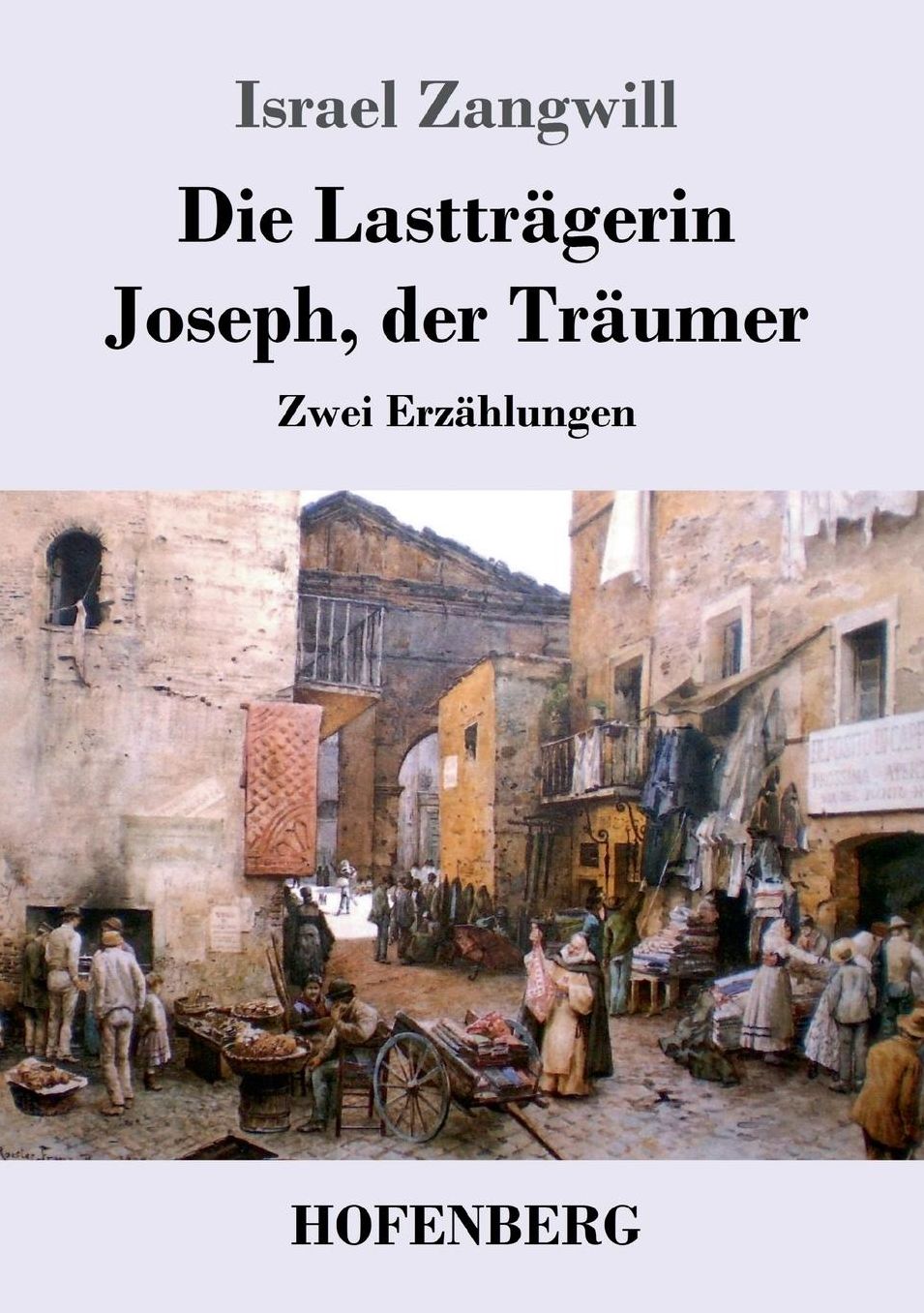 Die Lasttragerin / Joseph, Der Traumer