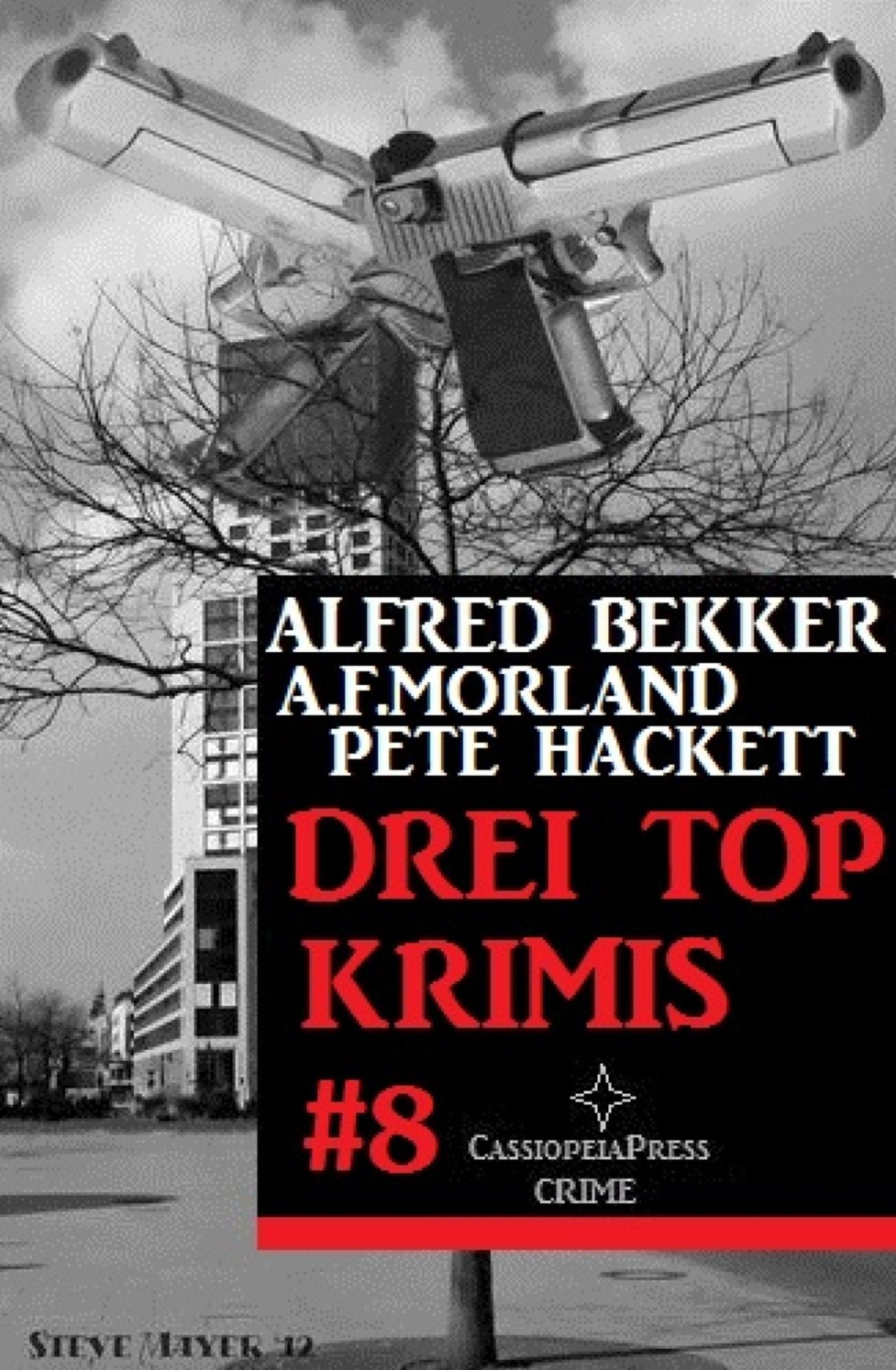 Drei Top Krimis #8: Cassiopeiapress Sammelband