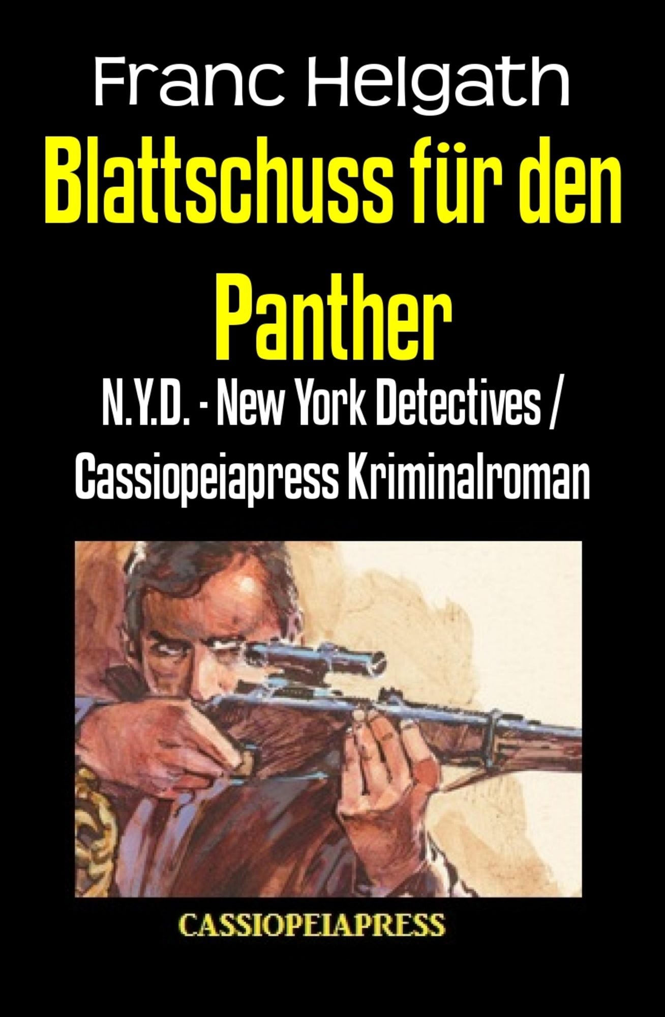 Blattschuss für den Panther: N.Y.D. - New York Detectives