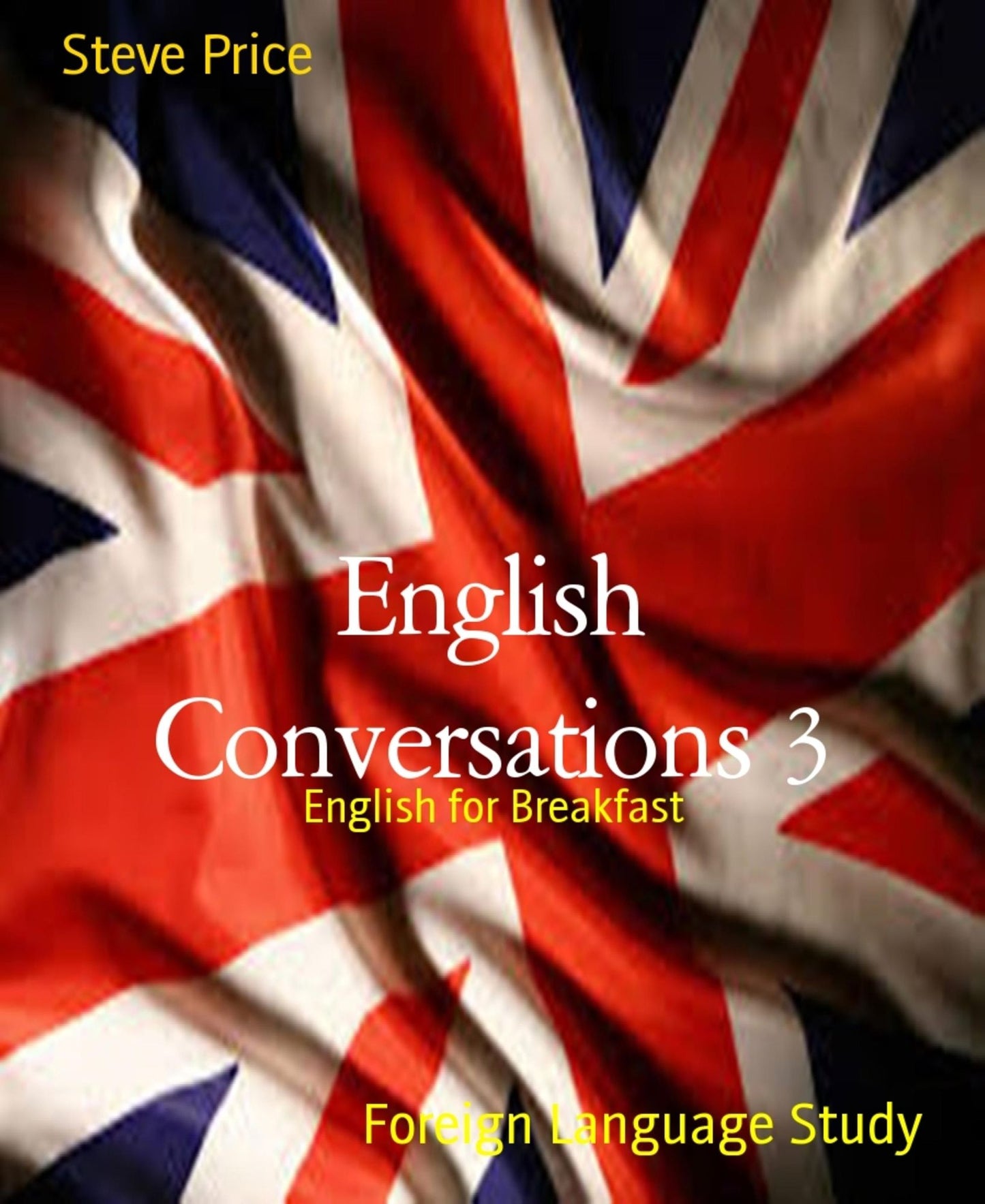 English Conversations 3: English for Breakfast