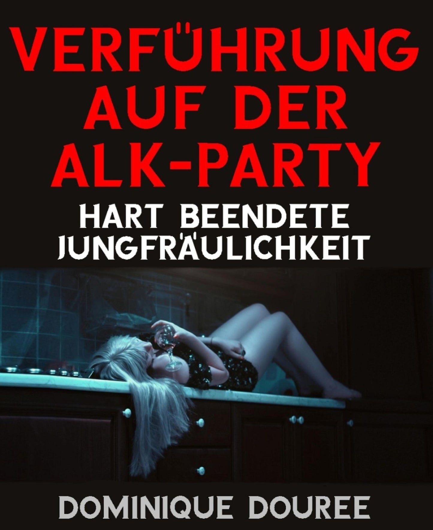 Verführung auf der Alk-Party: Hart beendete Jungfräulichkeit