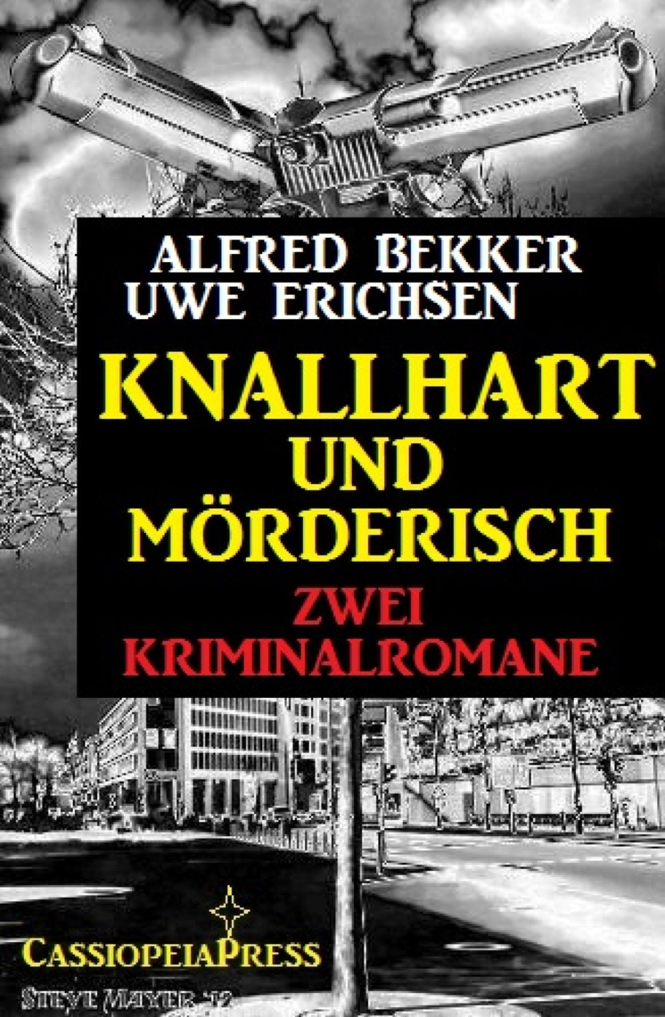 Knallhart und mörderisch