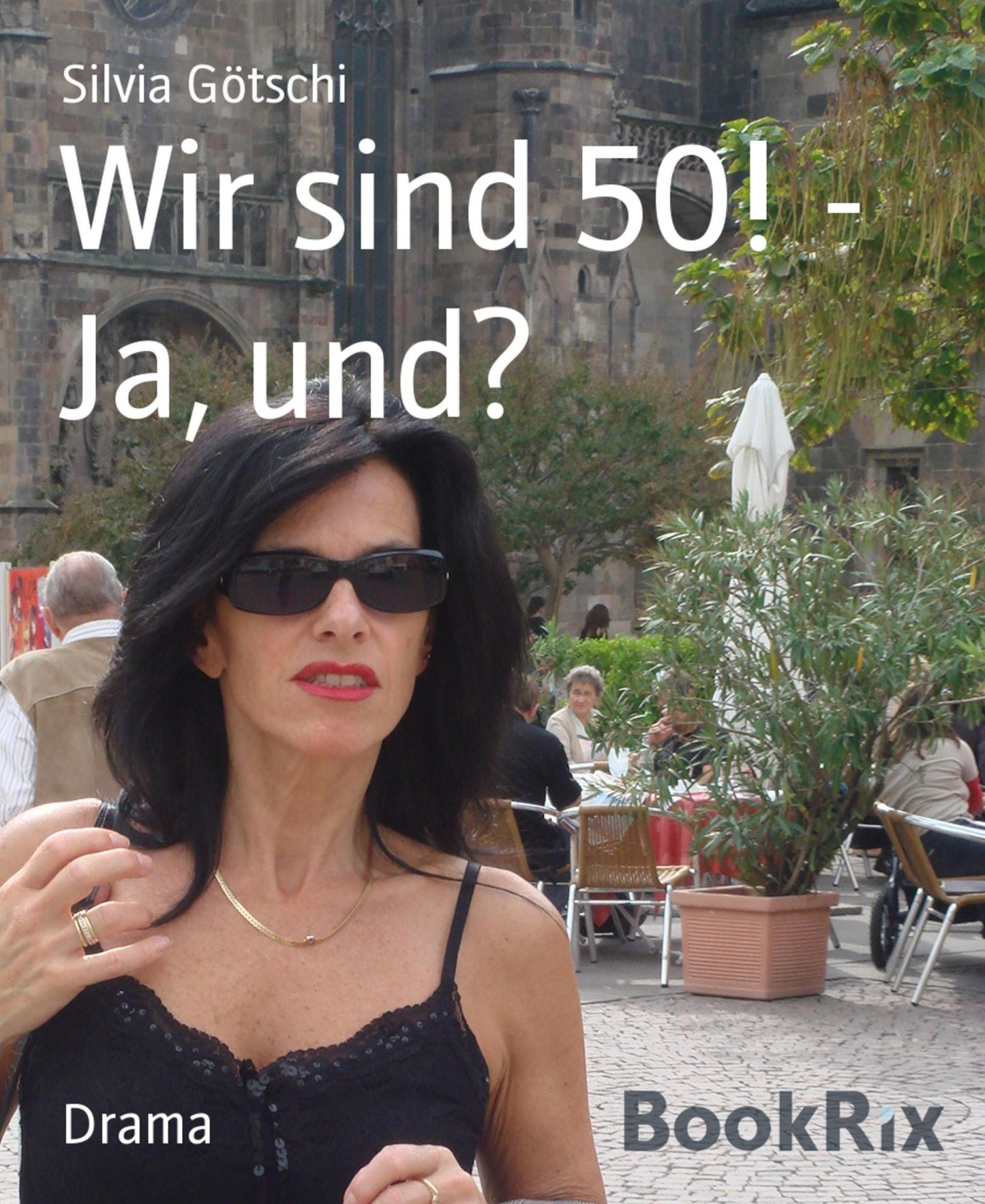 Wir sind 50! - Ja, und?
