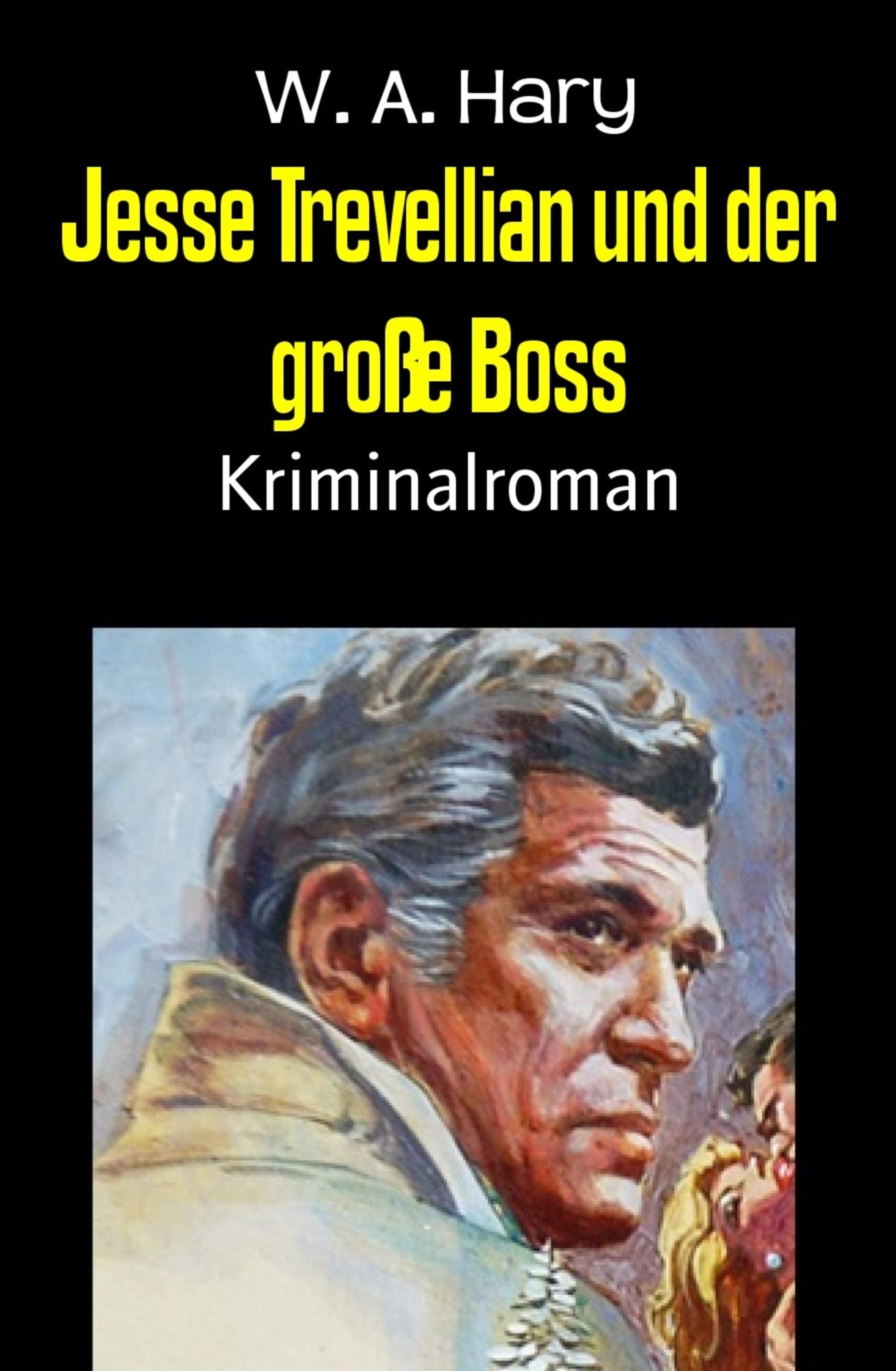 Jesse Trevellian und der große Boss: Kriminalroman