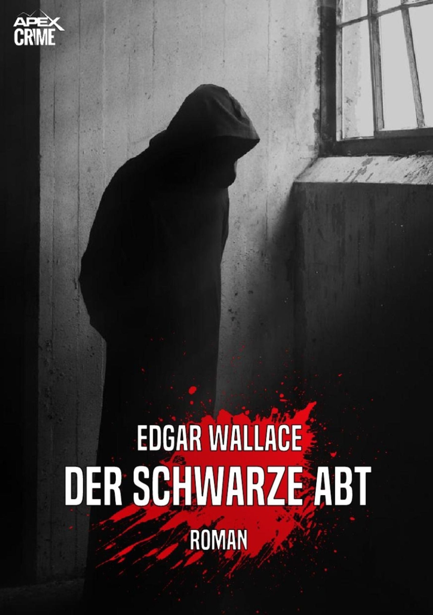 DER SCHWARZE ABT: Edgar-Wallace-Werkausgabe, Band 4