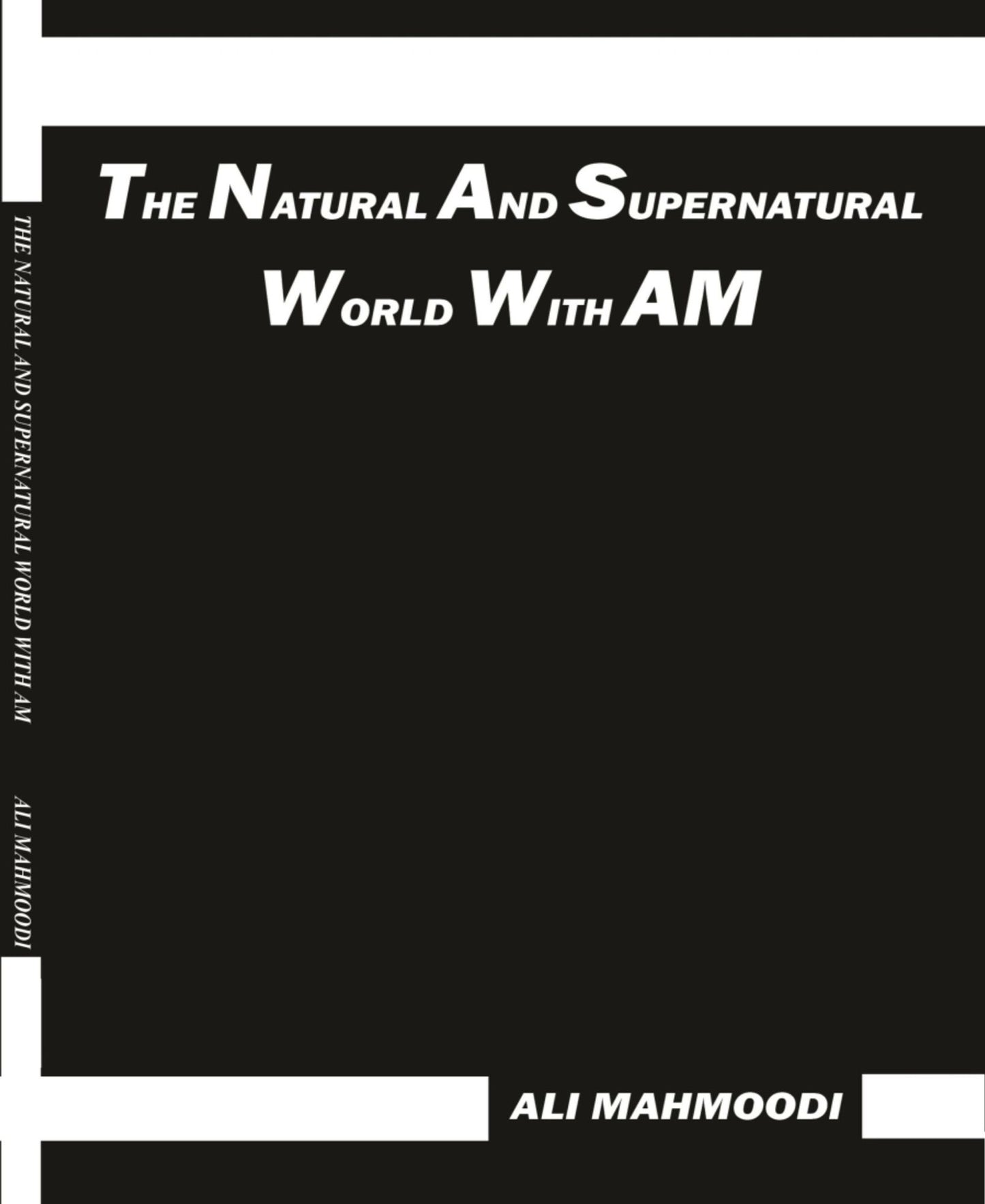 THE NATURAL AND SUPERNATURAL WORLD WITH AM