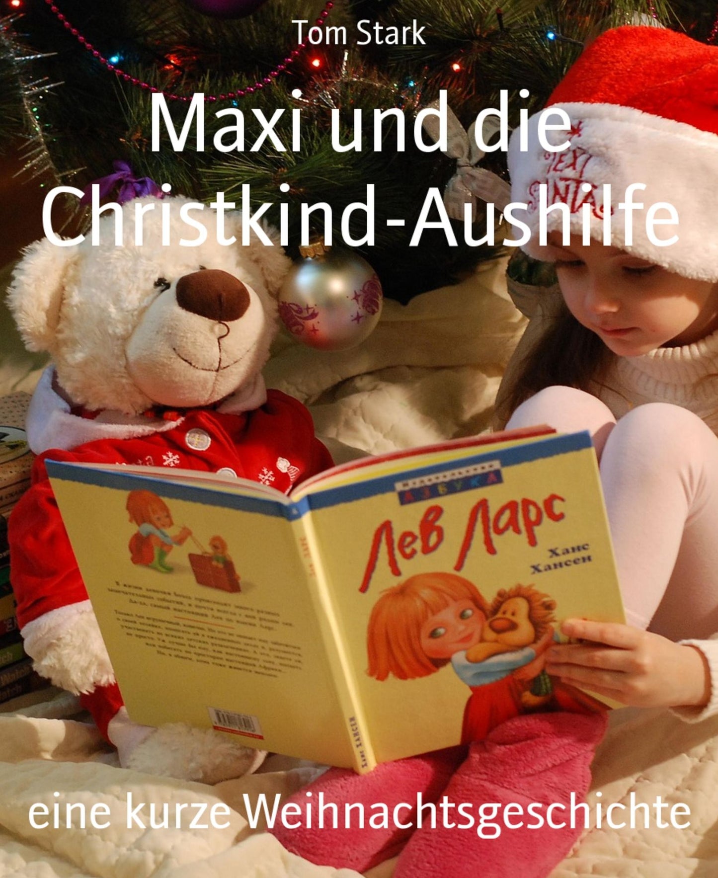 Maxi und die Christkind-Aushilfe: eine kurze Weihnachtsgeschichte