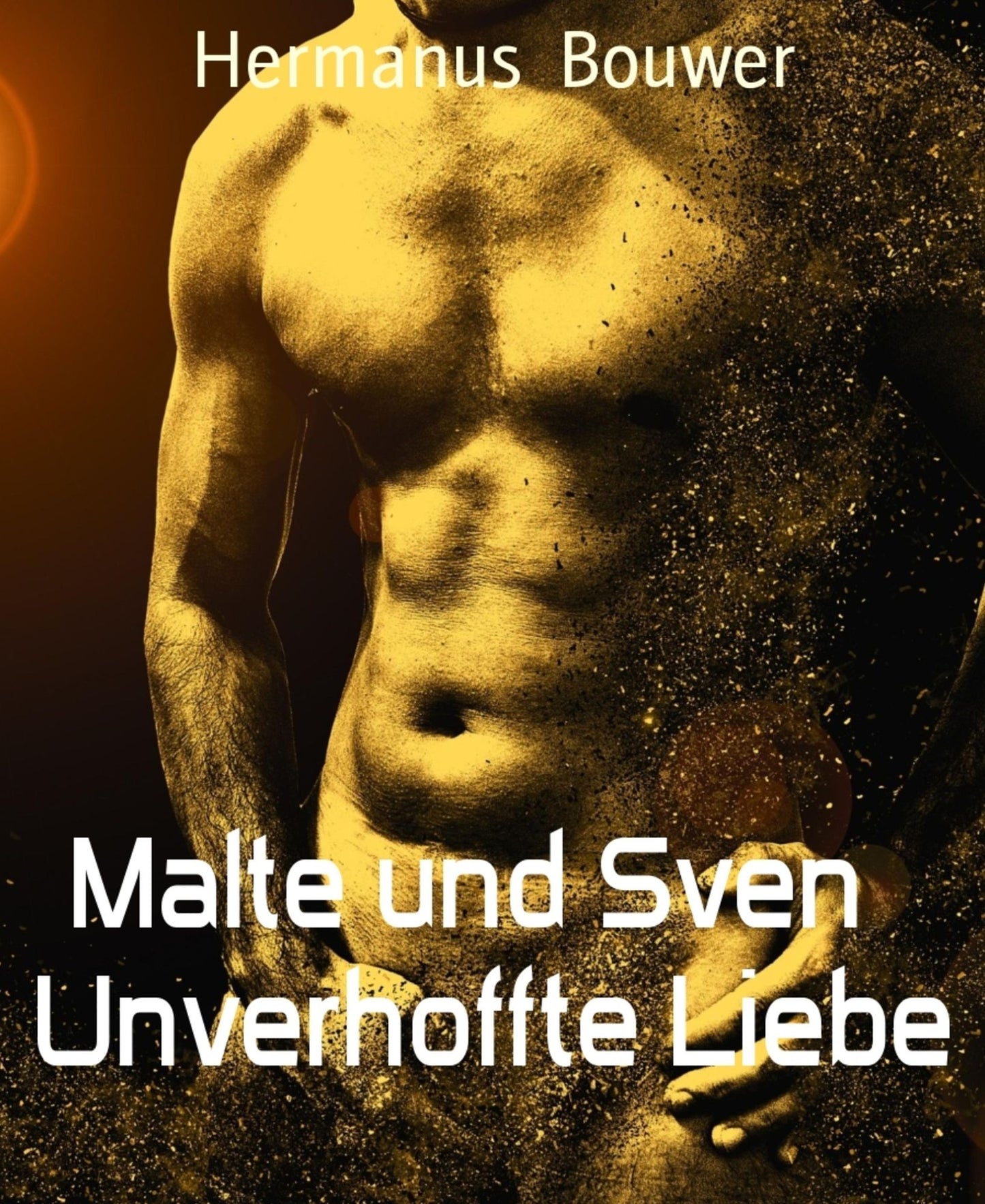 Malte und Sven Unverhoffte Liebe: Gay Romance