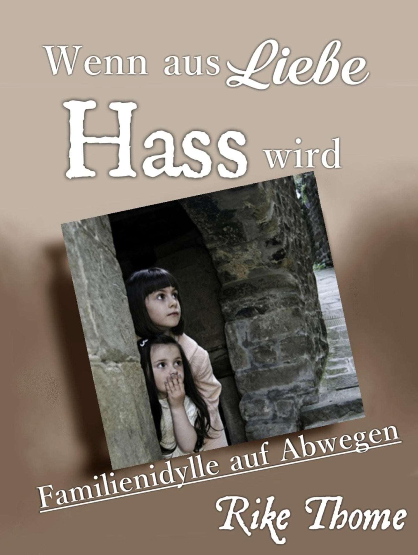 Wenn aus Liebe Hass wird: Familienidylle auf Abwegen