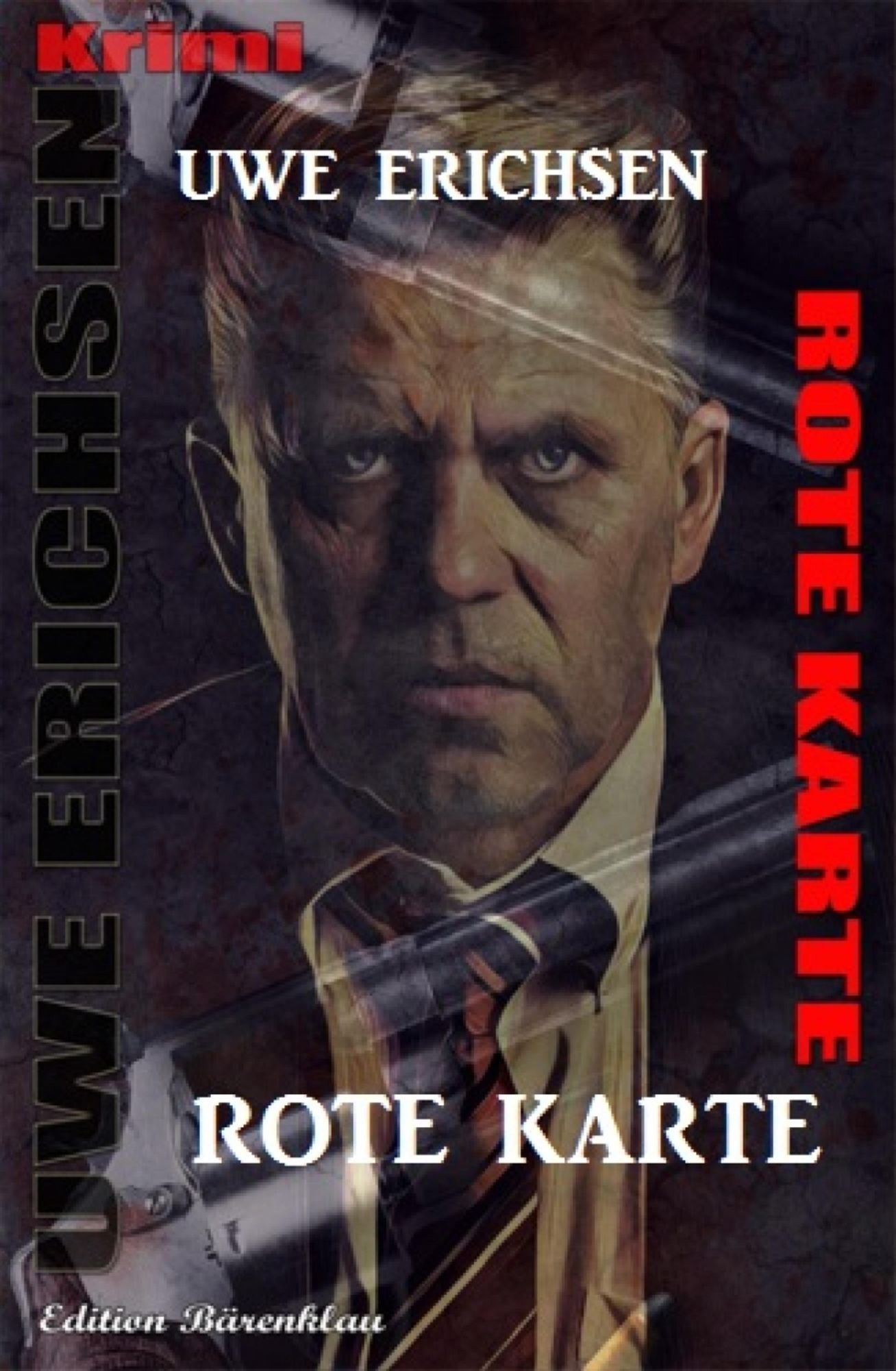 Rote Karte: Uwe Erichsen Krimi