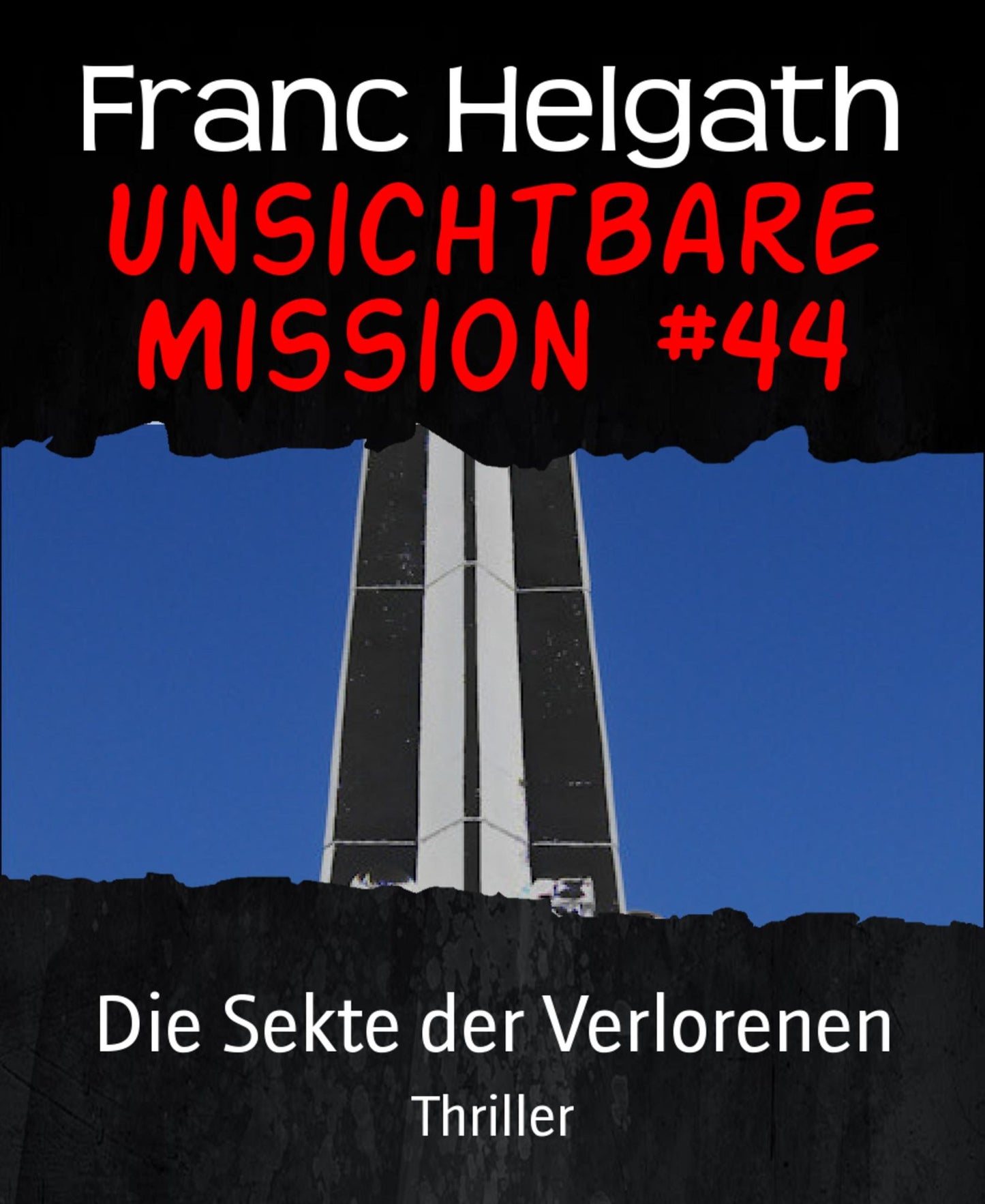 Unsichtbare Mission #44: Die Sekte der Verlorenen
