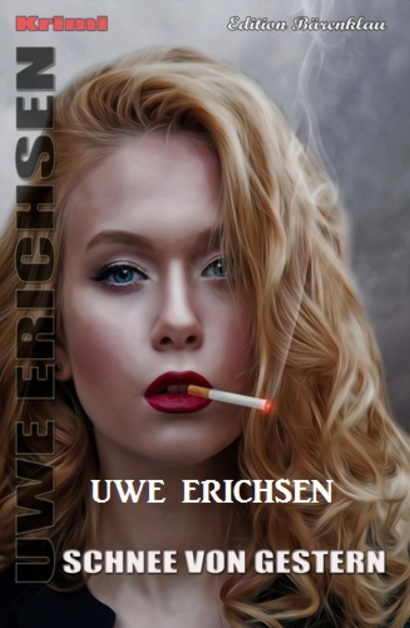 Schnee von gestern: Uwe Erichsen Krimi