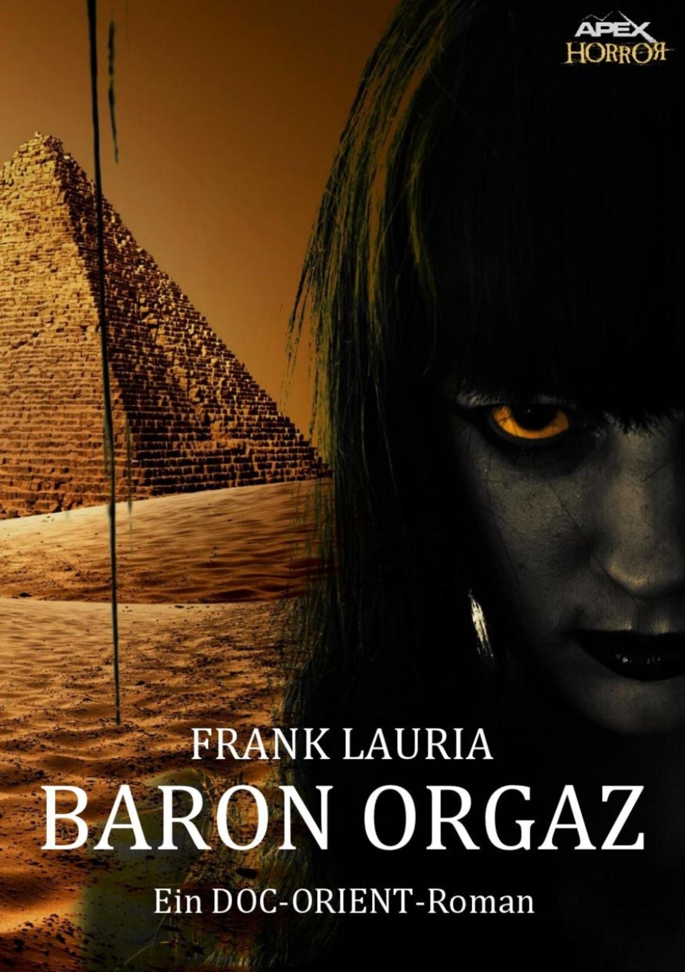 BARON ORGAZ: Ein DOC ORIENT-Roman