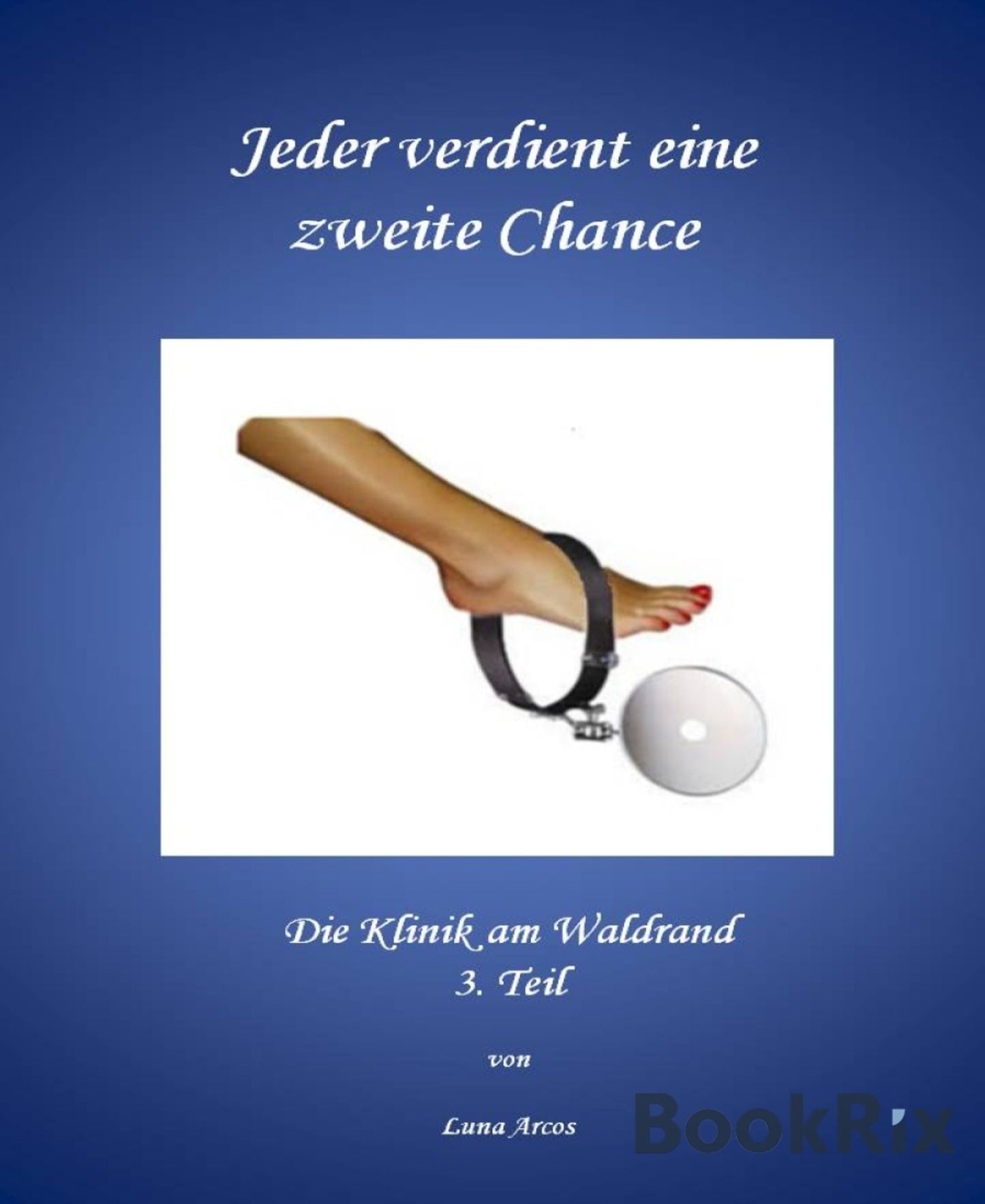 Jeder verdient eine zweite Chance: Die Klinik am Waldrand, Teil 3