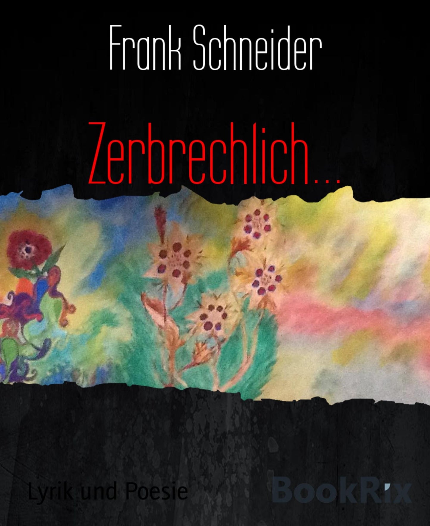 Zerbrechlich...