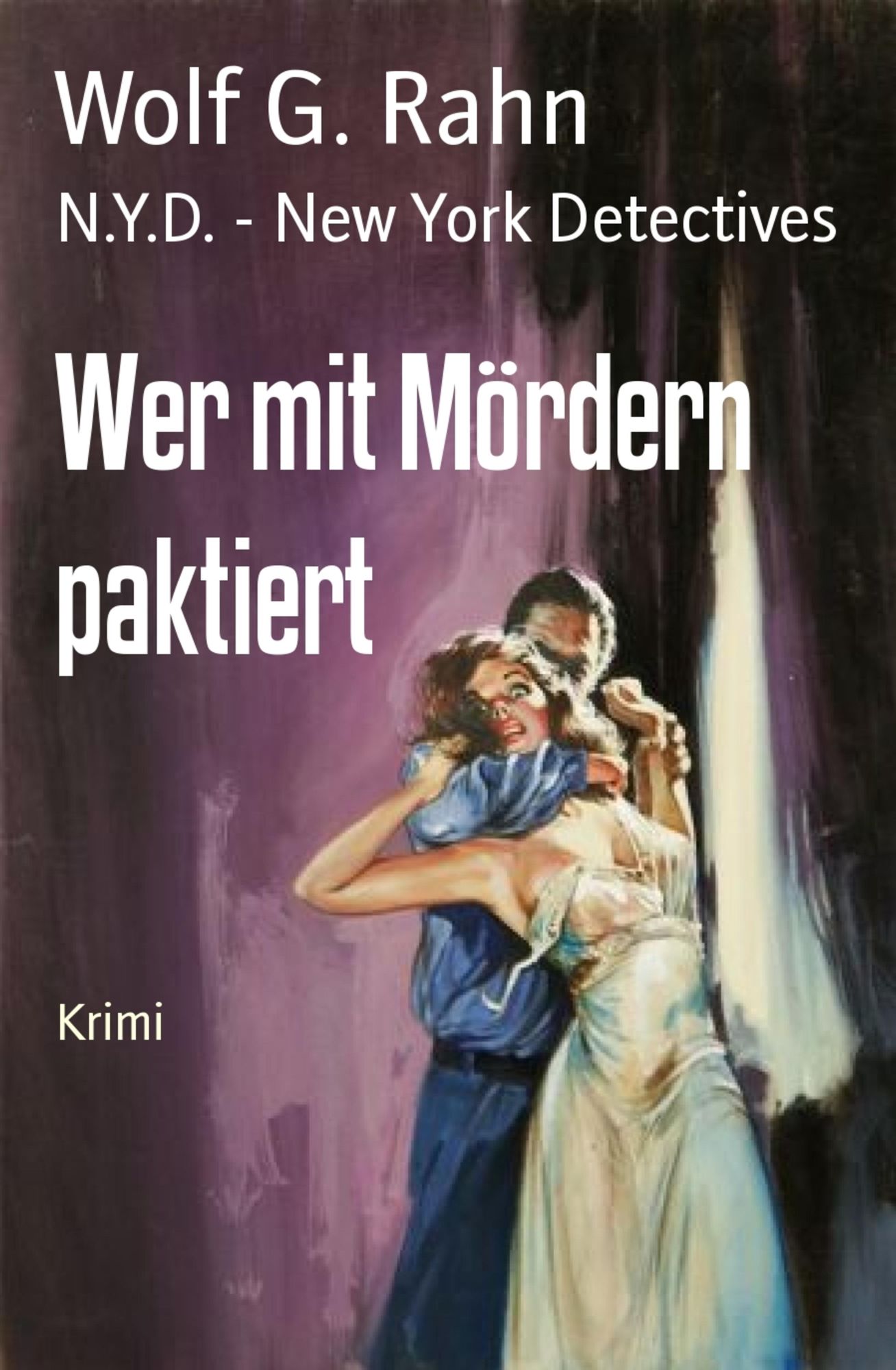 Wer mit Mördern paktiert: N.Y.D. - New York Detectives