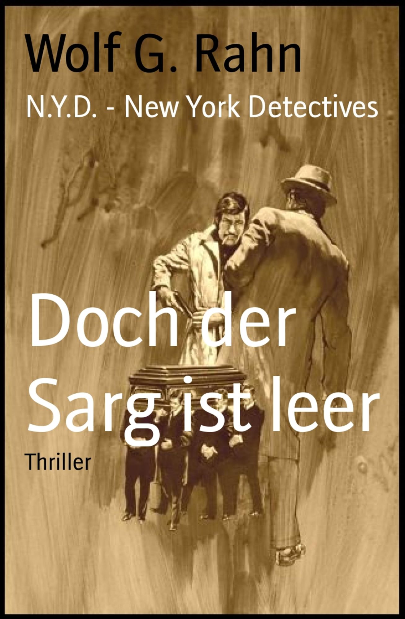 Doch der Sarg ist leer: N.Y.D. - New York Detectives