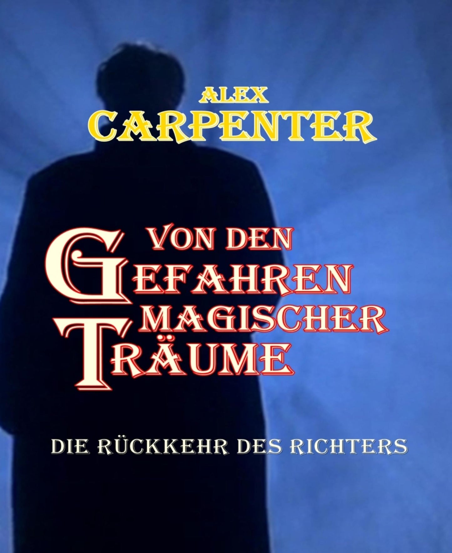 Von den Gefahren magischer Träume: Band 2