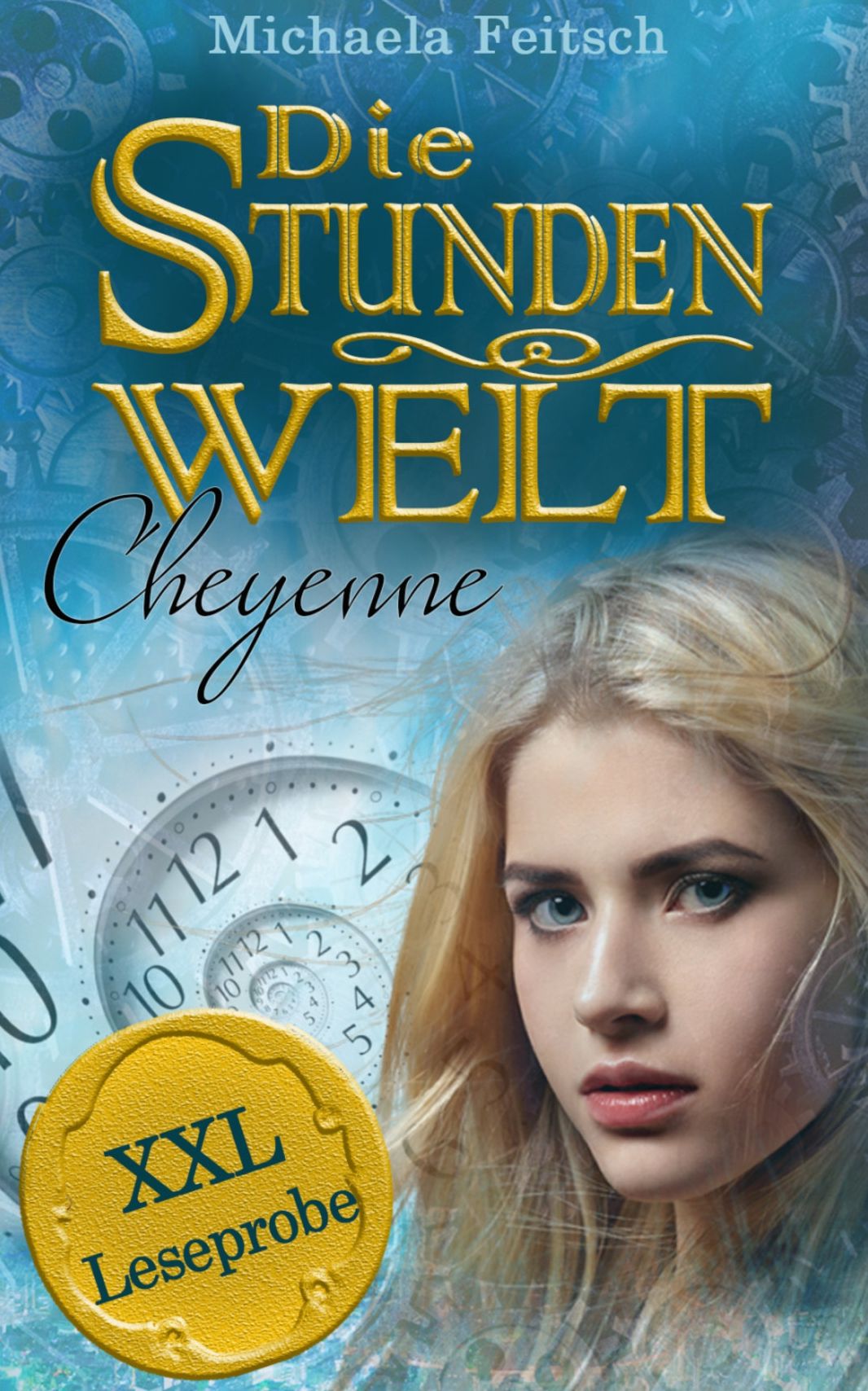 Die Stundenwelt XXL Leseprobe: Cheyenne