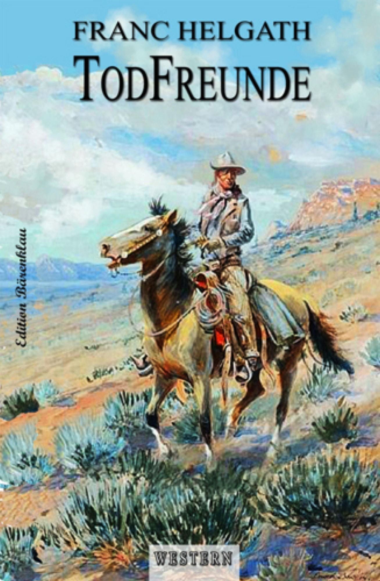 Todfreunde: Western
