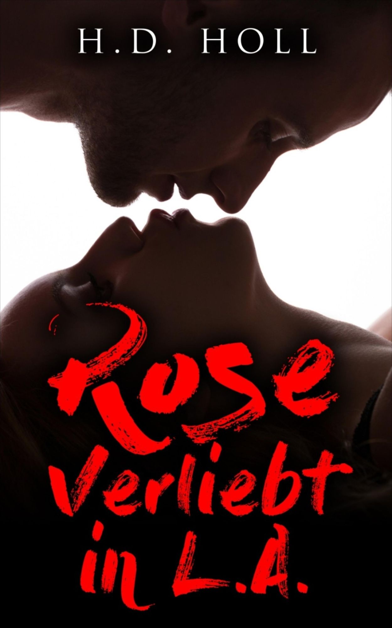 ROSE - Verliebt in L.A.